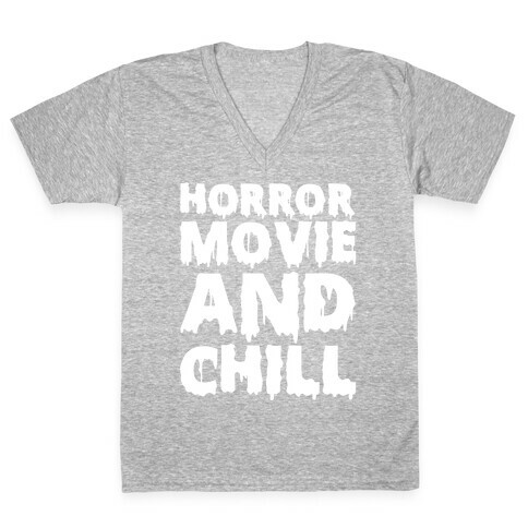 Horror Movie and Chill V-Neck Tee Shirt