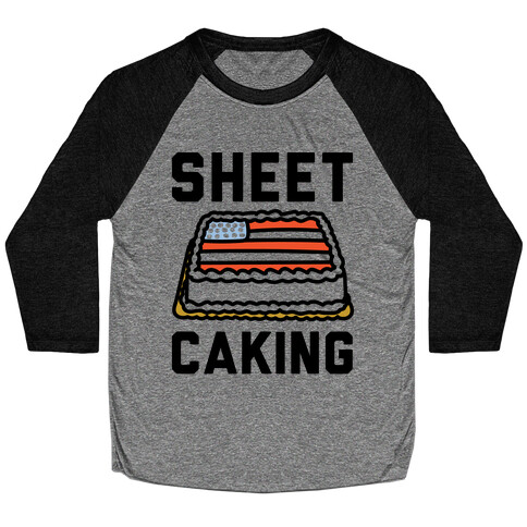 Sheet Caking  Baseball Tee