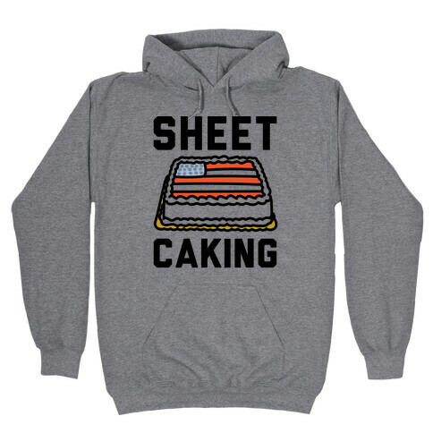 Sheet Caking  Hooded Sweatshirt