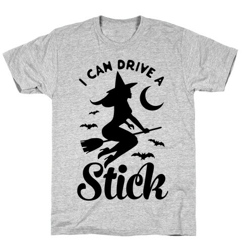 I Can Drive a Stick T-Shirt