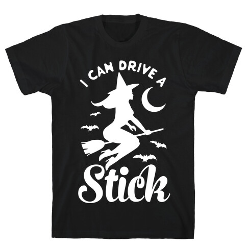 I Can Drive a Stick T-Shirt