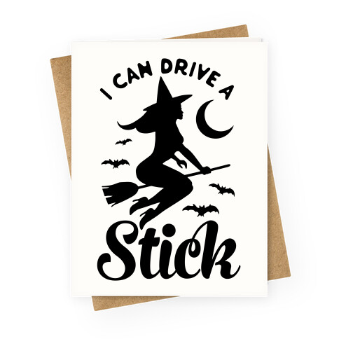 I Can Drive a Stick Greeting Card