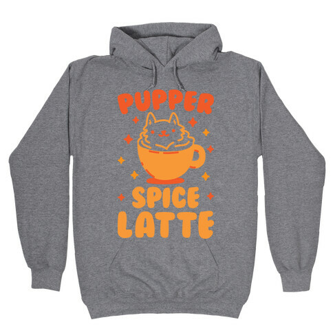 Pupper Spice Latte Hooded Sweatshirt