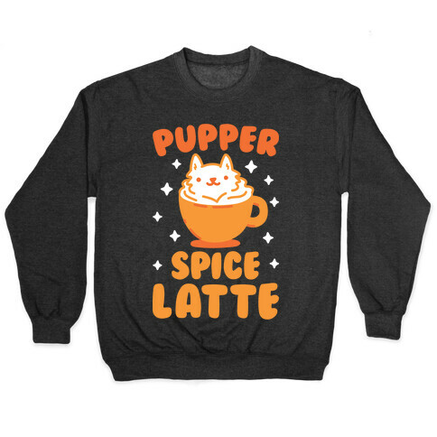 Pupper Spice Latte Pullover