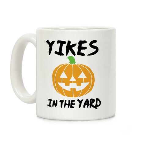 Yikes in the Yard Coffee Mug