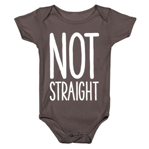 Not Straight Baby One-Piece