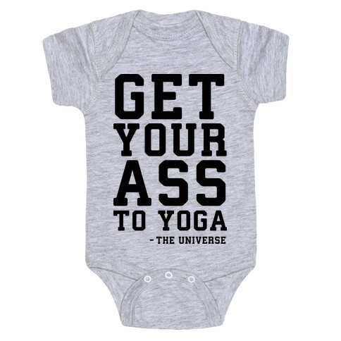 Get Your Ass To Yoga Baby One-Piece