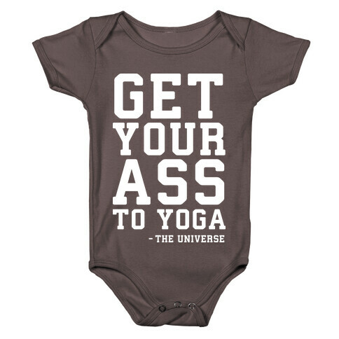 Get Your Ass To Yoga Baby One-Piece