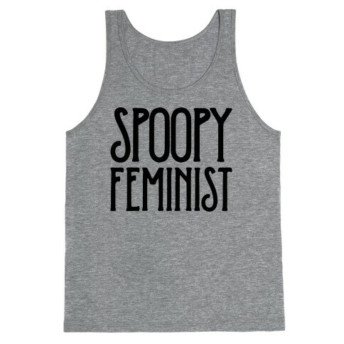 Spoopy Feminist  Tank Top