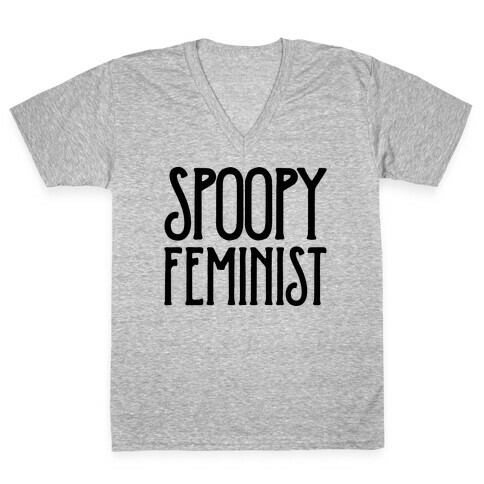 Spoopy Feminist  V-Neck Tee Shirt