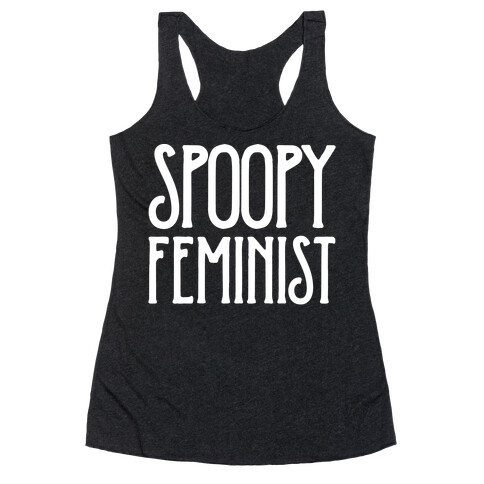 Spoopy Feminist White Print Racerback Tank Top