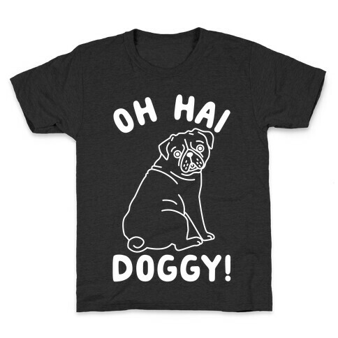 Oh Hai Doggy Kids T-Shirt