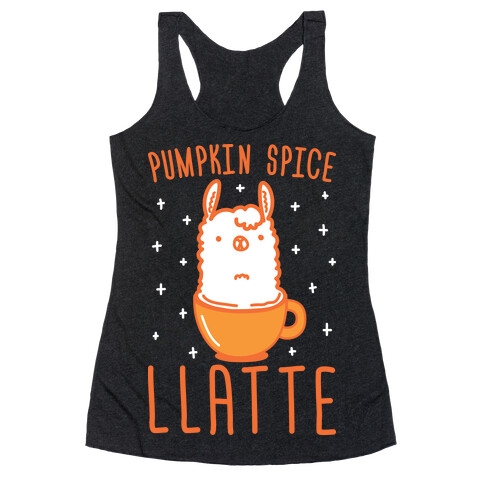 Pumpkin Spice Llatte Racerback Tank Top