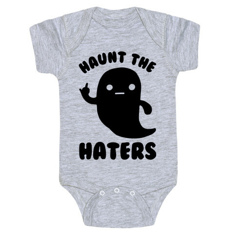 Haunt The Haters Baby One-Piece