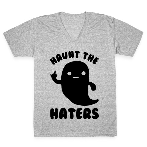 Haunt The Haters V-Neck Tee Shirt