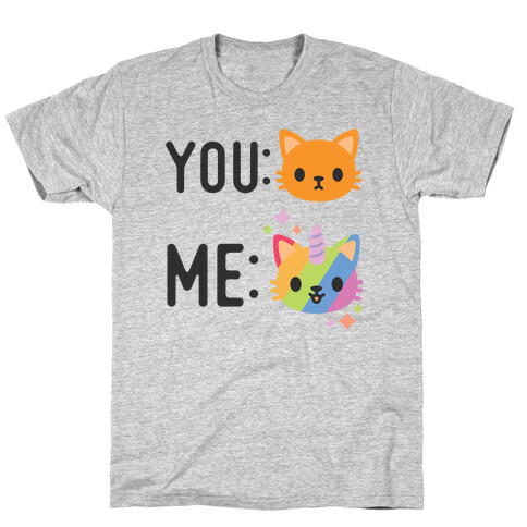 You Me Caticorn T-Shirt