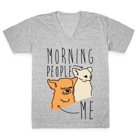 Morning People Vs. Me  V-Neck Tee Shirt