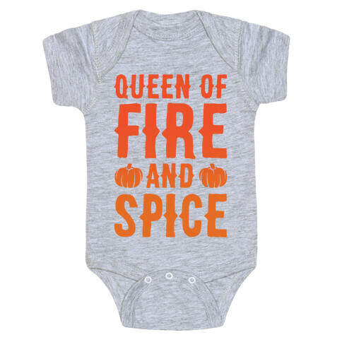 Queen of Fire and Spice Parody Baby One-Piece