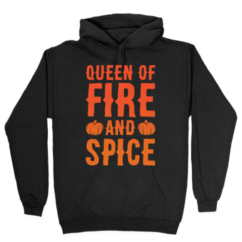 Queen of Fire and Spice Parody White Print Hooded Sweatshirt