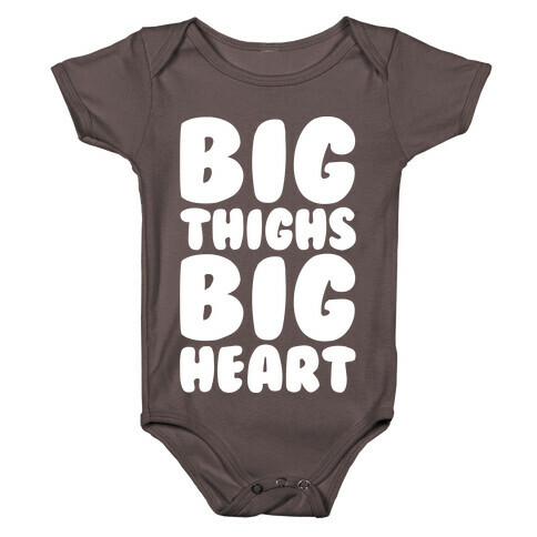 Big Thighs Big Heart White Print Baby One-Piece