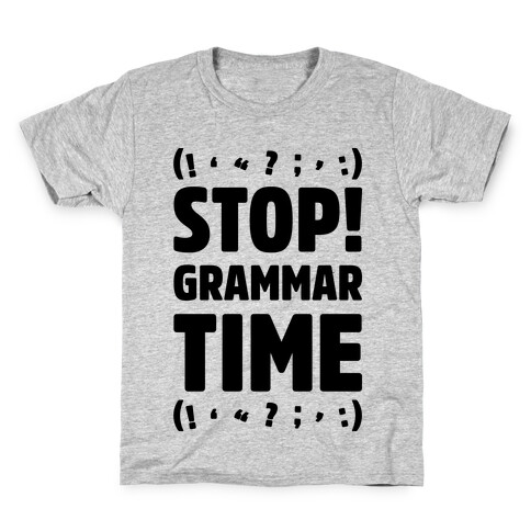 Stop Grammar Time Parody Kids T-Shirt