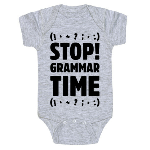 Stop Grammar Time Parody Baby One-Piece