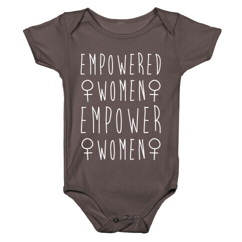 Empowered Women Empower Women White Print Baby One-Piece