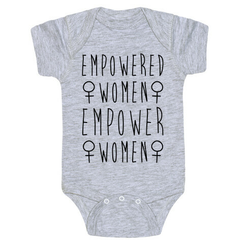 Empowered Women Empower Women Baby One-Piece