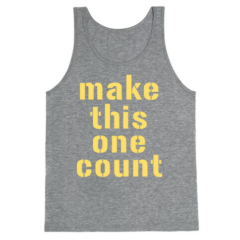 Make This One Count (Yellow) Tank Top