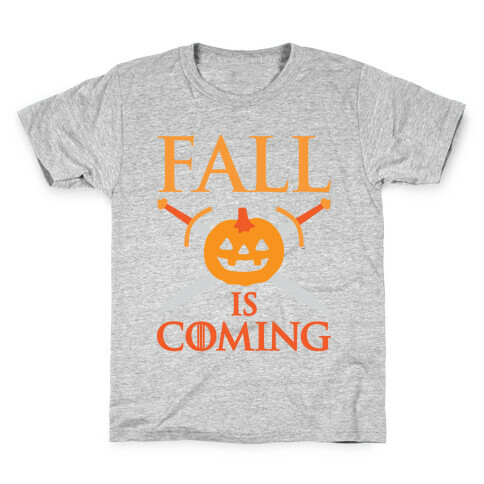 Fall Is Coming Parody Kids T-Shirt