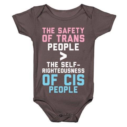 The Safety Of Trans People Baby One-Piece