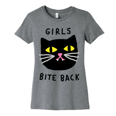 Girls Bite Back Womens T-Shirt