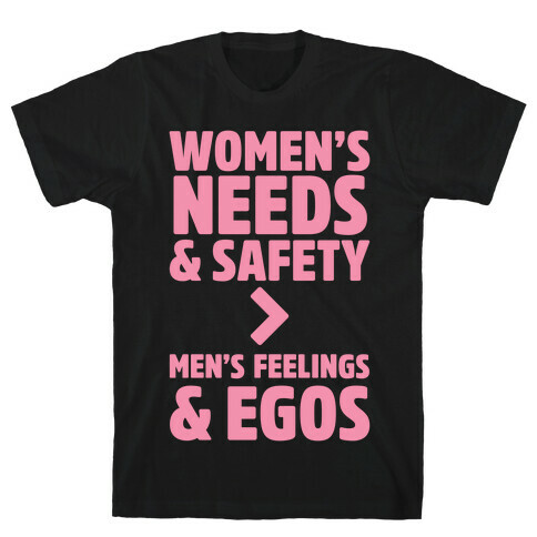 Women's Needs and Safety T-Shirt