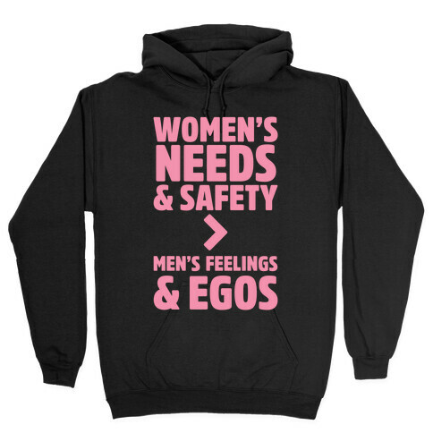 Women's Needs and Safety Hooded Sweatshirt
