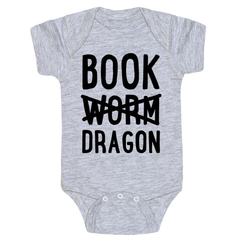 Book Dragon Not Book Worm Baby One-Piece
