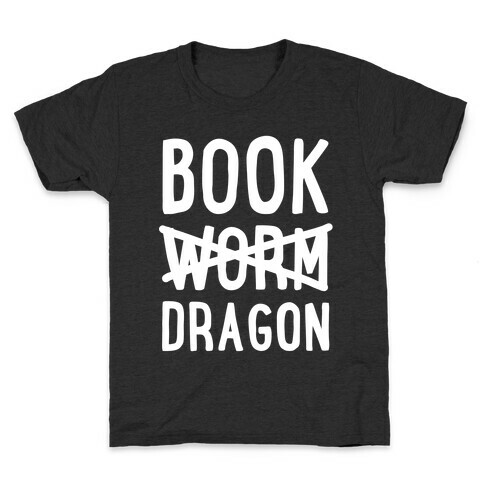Book Dragon Not Book Worm Kids T-Shirt