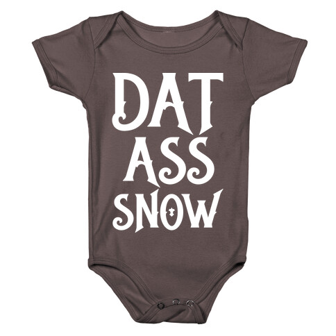 Dat Ass Snow Parody White Print Baby One-Piece