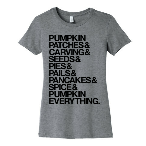 Pumpkin Patches & Carving & Pumpkin Everything Womens T-Shirt