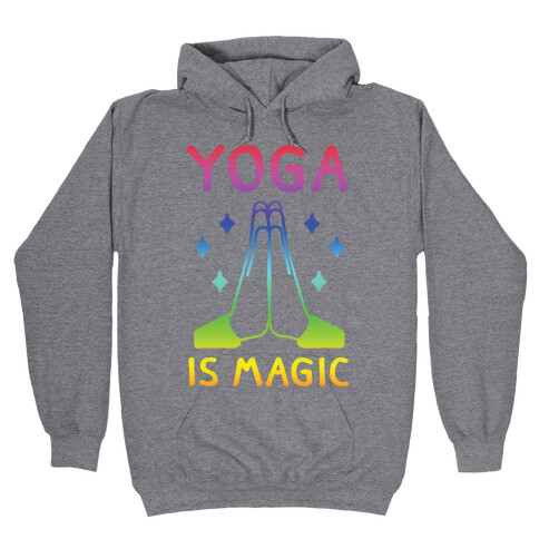 Yoga Is Magic Hooded Sweatshirt
