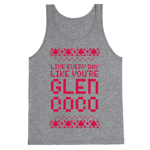 Live Every Day Tank Top