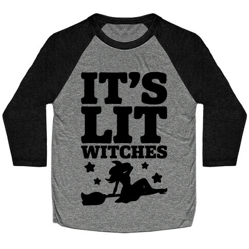 It's Lit Witches Baseball Tee