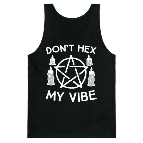 Don't Hex My Vibe Tank Top