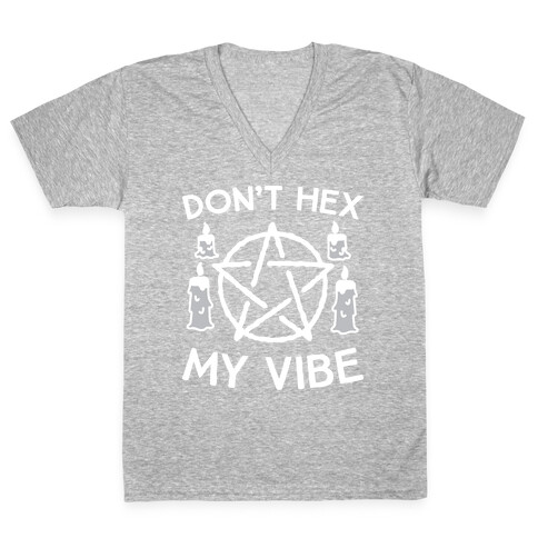 Don't Hex My Vibe V-Neck Tee Shirt