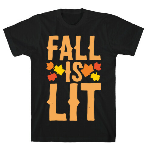 Fall Is Lit White Print T-Shirt