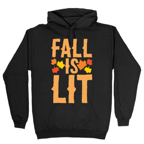 Fall Is Lit White Print Hooded Sweatshirt