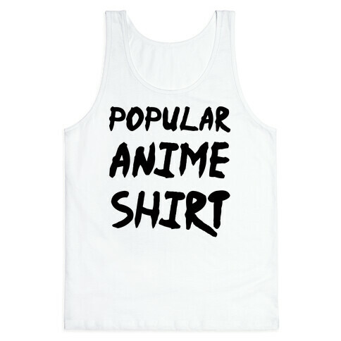 Popular Anime Shirt Tank Top