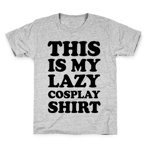 This Is My Lazy Cosplay Shirt Kids T-Shirt