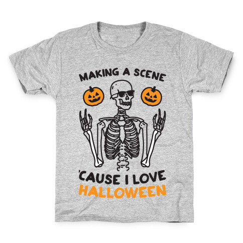 Making A Scene 'Cause I Love Halloween Kids T-Shirt