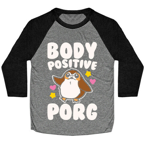 Body Positive Porg Parody White Print Baseball Tee