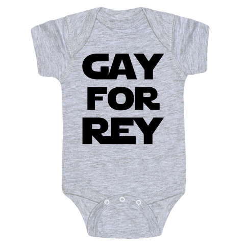 Gay For Rey Parody Baby One-Piece